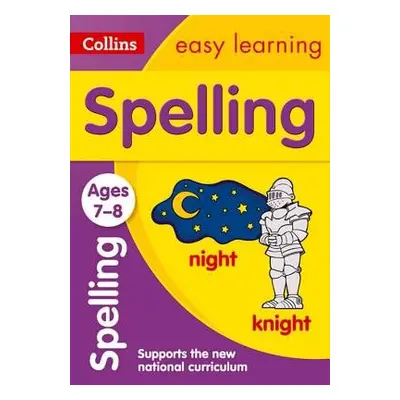 Spelling Ages 7-8 - Collins Easy Learning