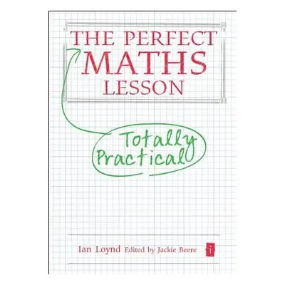 Perfect Maths Lesson - Loynd, Ian