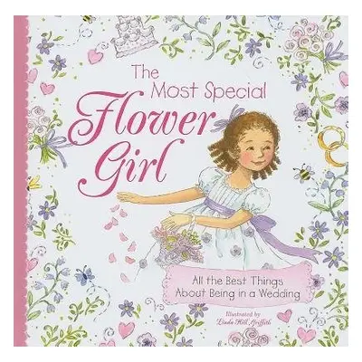 The Most Special Flower Girl - Sourcebooks