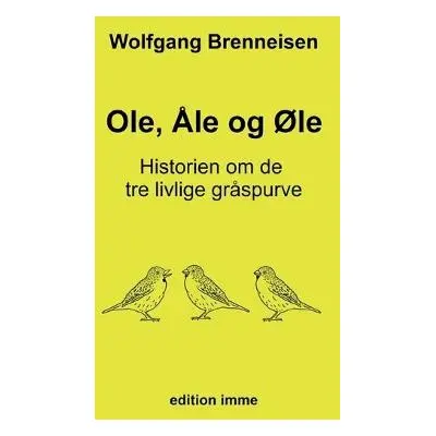 Ole, Ale og le - Brenneisen, Wolfgang