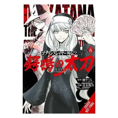 Goblin Slayer Side Story II: Dai Katana, Vol. 6 (manga) - Kagyu, Kumo