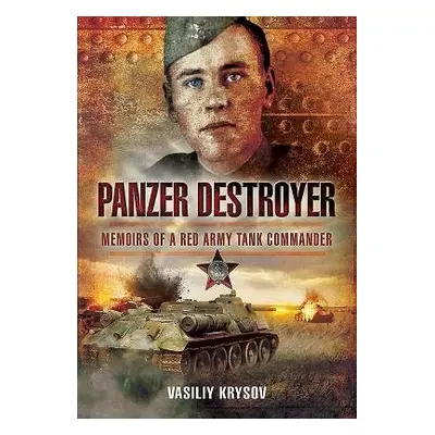 Panzer Destroyer - SHORT RUN RE-ISSUE - Krysov, Vasiliy