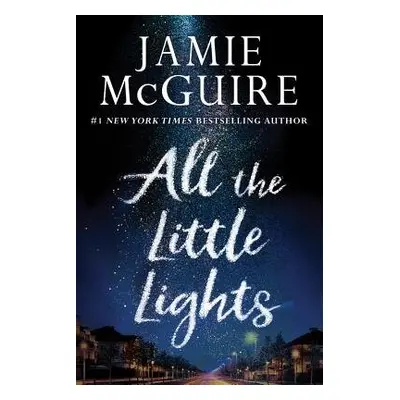 All the Little Lights - McGuire, Jamie