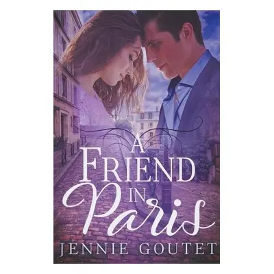 Sweetheart in Paris - Goutet, Jennie