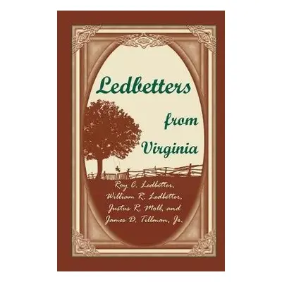 Ledbetters - Ledbetter, Roy C a Ledbetter, William R a Moll, Justus R