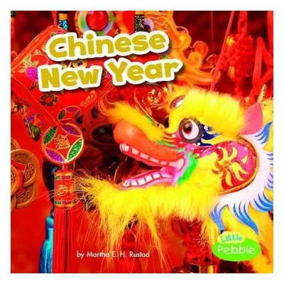 Chinese New Year (Holidays Around the World) - Amstutz, Lisa J