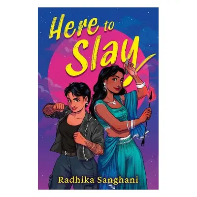 Here To Slay - Sanghani, Radhika