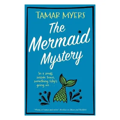 Mermaid Mystery - Myers, Tamar