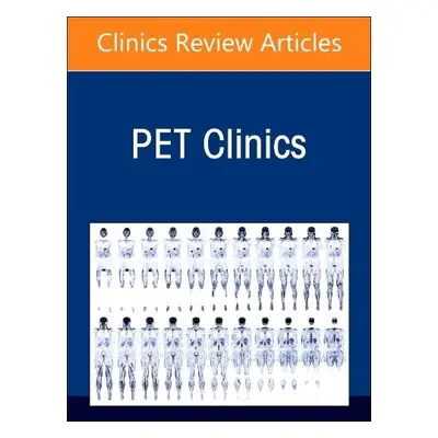 Theragnostics, An Issue of PET Clinics