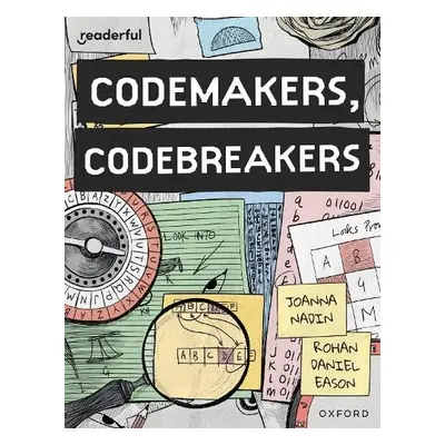 Readerful Books for Sharing: Year 4/Primary 5: Codemakers, Codebreakers - Nadin, Joanna