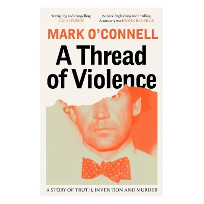 Thread of Violence - O'Connell, Mark