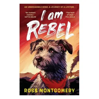 I Am Rebel - Montgomery, Ross