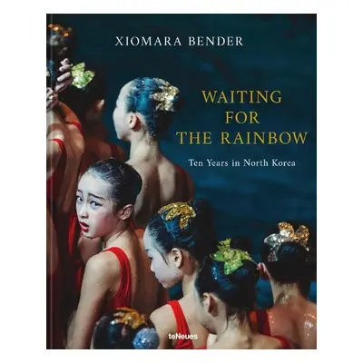 Waiting for the Rainbow - Bender, Xiomara