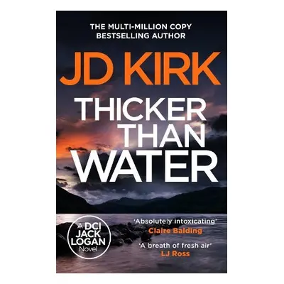 Thicker than Water - Kirk, JD