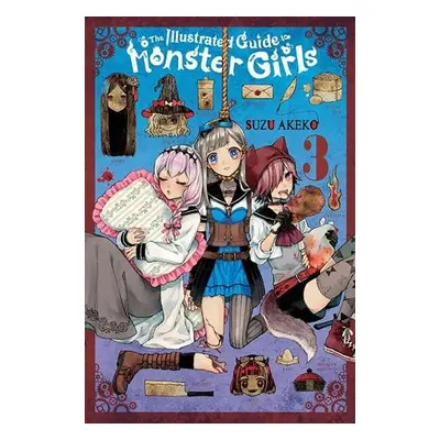 Illustrated Guide to Monster Girls, Vol. 3 - Akeko, Suzu