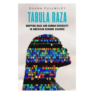 Tabula Raza - Fullwiley, Duana