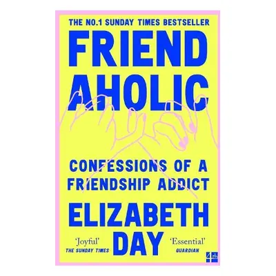 Friendaholic - Day, Elizabeth