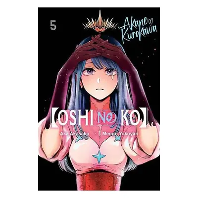 [Oshi No Ko], Vol. 5 - akasaka, aka