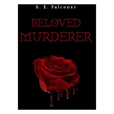 Beloved Murderer - Falconer, S. E.