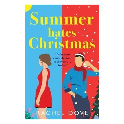 Summer Hates Christmas - Rachel Dove