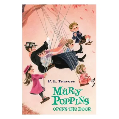 Mary Poppins Opens the Door - Travers, P. L.