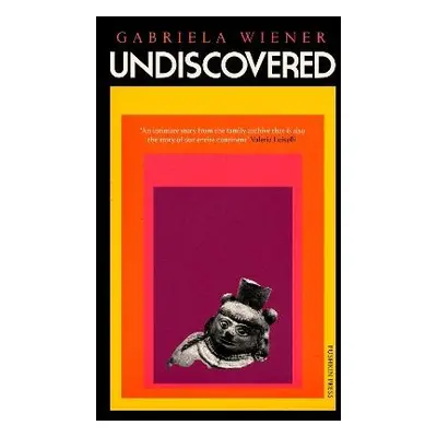 Undiscovered - Wiener, Gabriela