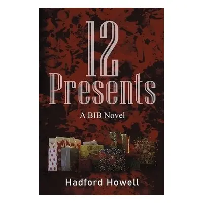 12 Presents - Howell, Hadford