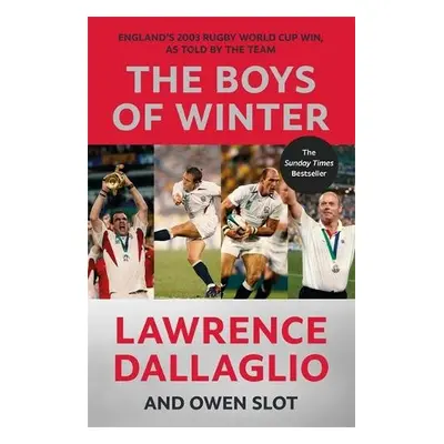 Boys of Winter - Dallaglio, Lawrence a Slot, Owen