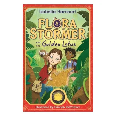 Flora Stormer and the Golden Lotus - Harcourt, Isabella