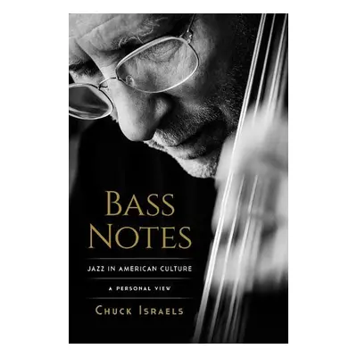 Bass Notes - Israels, Chuck