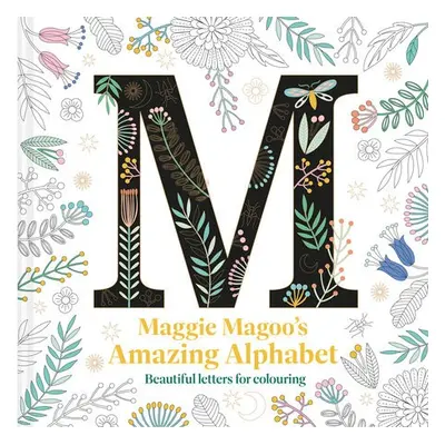 Maggie Magoo’s Amazing Alphabet - Magoo Designs, Maggie