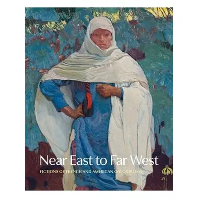 Near East to Far West - Henneman, Jennifer R.