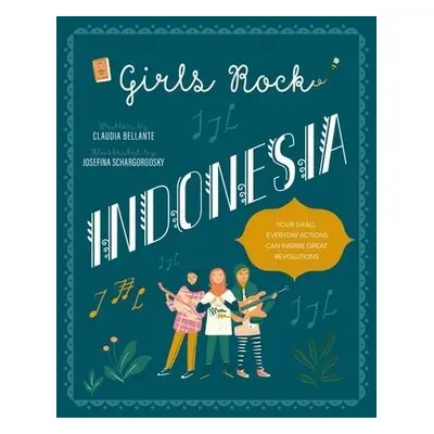 Girls Rock Indonesia - Bellante, Claudia