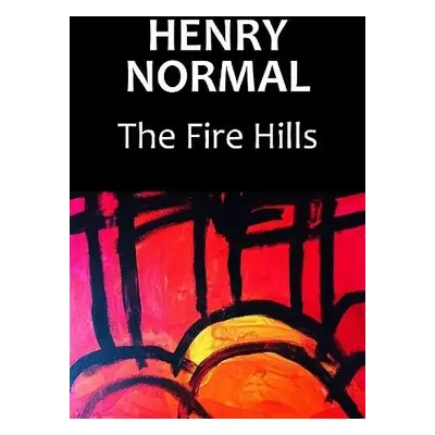 Fire Hills - Normal, Henry