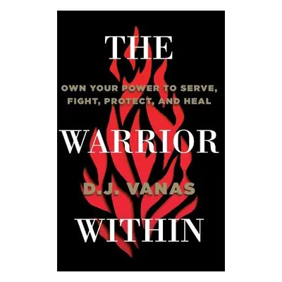 Warrior Within - Vanas, D.J.