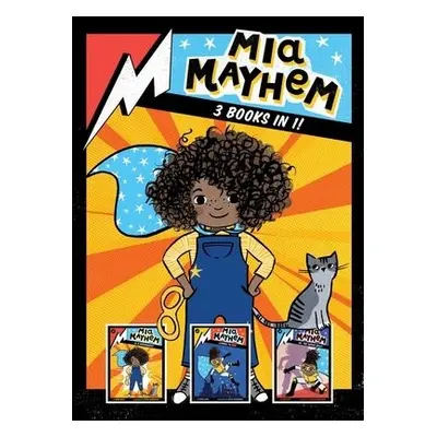 Mia Mayhem 3 Books in 1! - West, Kara