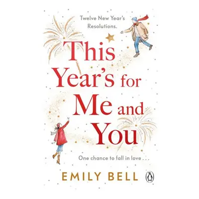 This Year's For Me and You - Bell, Emily