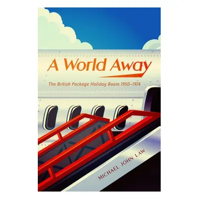 World Away - Law, Michael John