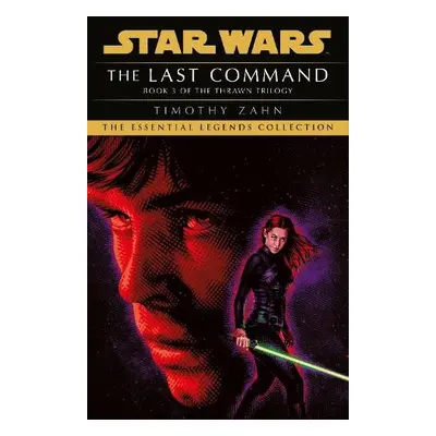 Star Wars: The Last Command - Zahn, Timothy