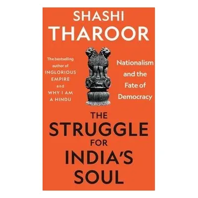 Struggle for India's Soul - Tharoor, Shashi