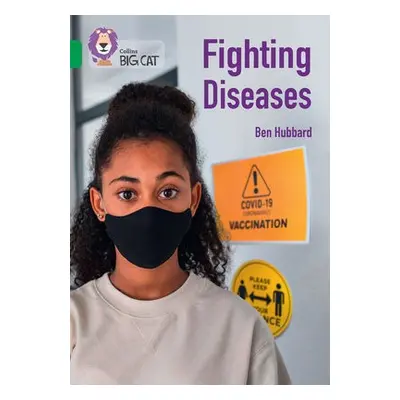 Fighting Diseases - Hubbard, Ben