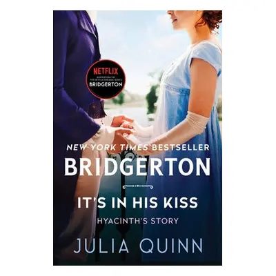 It's in His Kiss - Quinn, Julia