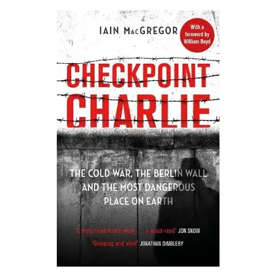 Checkpoint Charlie - MacGregor, Iain