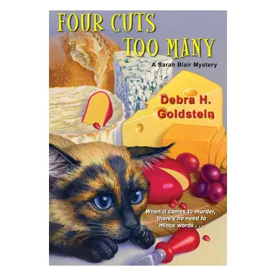 Four Cuts Too Many - Goldstein, Debra H.