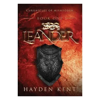 Leander - Kent, Hayden a