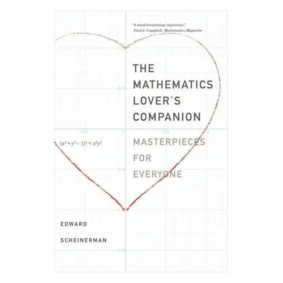 Mathematics Lover’s Companion - Scheinerman, Edward R.