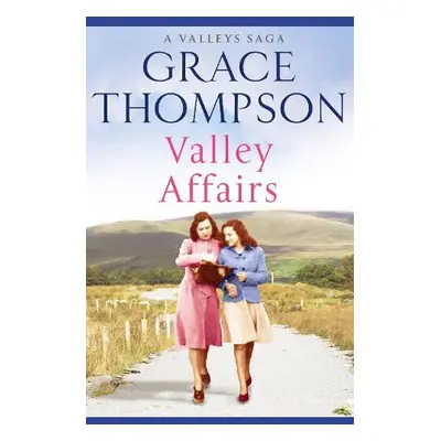 Valley Affairs - Thompson, Grace