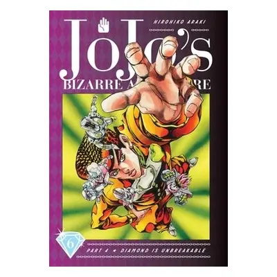 JoJo's Bizarre Adventure: Part 4--Diamond Is Unbreakable, Vol. 6 - Araki, Hirohiko