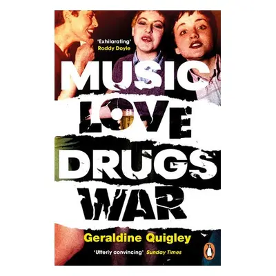 Music Love Drugs War - Quigley, Geraldine