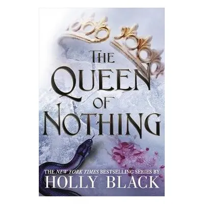 Queen of Nothing (The Folk of the Air #3) - Black, Holly